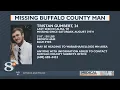 MISSING ADULT Buffalo County Sheriff s Office searching for missing man