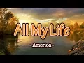 Download Lagu All My Life - America (KARAOKE VERSION)