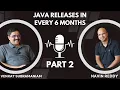 Java Releases in Every 6 Months Ft Venkat Subramaniam