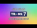 Jeda Iklan Trans 7 (09 Desember 2015)