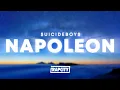 Lagu $UICIDEBOY$ - Napoleon (Lyrics)