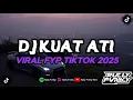 Download Lagu DJ KUAT ATI | SAYANG HANYA SATU YANG KUMAU | DJ VIRAL FYP TIKTOK TERBARU FULL SONG BY RULLY FVNKY