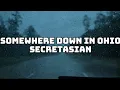Somewhere Down In Ohio - SecretAsian