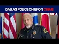 Murder and violent crime are down in Dallas chief says