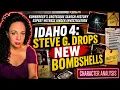 Idaho 4 Steve G Drops New Investigation Bombhells