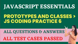 Prototypes and Classes JS Coding Practice 6 - Answers JavaScript Essentials NxtWave CCBP 4 0