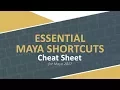 Maya 2017 Essential Shortcuts Keys