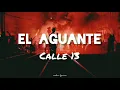 El Aguante // Calle 13 ; (Letra) 🎵
