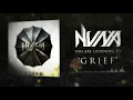 Download Lagu NVNA - Grief (Official Lyric Video)