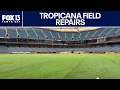 Tropicana Field repairs to be done by Opening Day