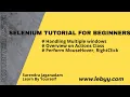 Multiple windows handling Actions class concept Selenium Tutorial for Beginners
