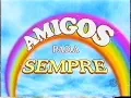 Download Lagu Novela Amigos Para Sempre (Abertura - SBT, 2001)
