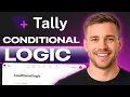 How To Use Conditional Logic In Tally Forms Step By Step