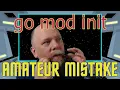 Learn the CORRECT way to go mod init