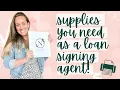 SUPPLIES You Need As A Loan Signing Agent