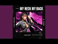 Download Lagu My Neck My Back (AL Fiandi \u0026 Yola Ningsih BKB Edit)