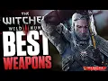 12 best Weapons in The Witcher 3 NEXT GEN - Get these early for the best builds in The Witcher 3