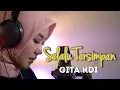 Download Lagu SELALU TERSIMPAN || Cover By GITA KDI
