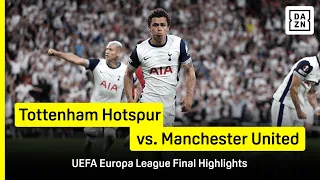 HIGHLIGHTS Tottenham Hotspur Vs Manchester United Europa League Final 2024 25 