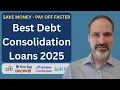 Debt Consolidation Loans Explained Our Picks for 2025