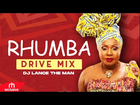 Download MP3 RHUMBA  MIX 2022 BEST OF RHUMBA SONGS MIX 2022 RHUMBA DRIVE  MIX 2022   DJ LANCE THE MAN  /RH EXCLU