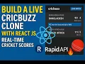 Build a Live Cricbuzz Clone with React JS Real-Time Cricket Scores using Rapid API
