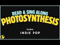 How Plants Make Food Photosynthesis for Kids Science Read Along Sing Along