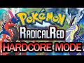 I tried a Radical Red 4 0 Hardcore Nuzlocke