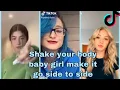 “Shake your body baby girl make it go side to side” (NEW) tiktok
