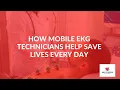 How Mobile EKG Technicians Help Save Lives Every Day