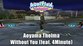 aoyama thelma without you ft 4minute crazy dance 4 audition ayodance