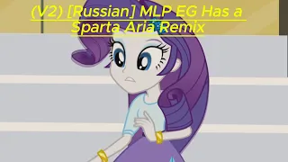 v2 russian mlp eg has a sparta aria remix