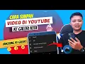 Download Lagu Cara Download Video di Youtube - Cara Mendownload Video Dari Youtube ke Galeri