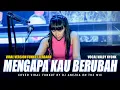 Download Lagu FUNKOT - MENGAPA KAU BERUBAH [ VALDY NYONK ] COVER VIRAL VERSION 2024 BY DJ ANEZKA ON THE MIX