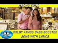 Lagu Macho Dolby Atmos Bass Boosted With Lyrics Song