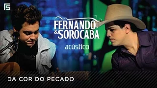 fernando u0026 sorocaba da cor do pecado dvd ac stico