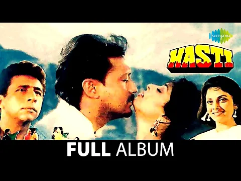 Download MP3 Hasti | Meri Kasam Teri Kasam | Mat Poochh | Aage Se | Udit Narayan |Jackie Shroff | Naghma