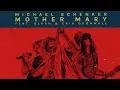 Download Lagu MICHAEL SCHENKER  - Mother Mary feat. SLASH \u0026 ERIK GRÖNWALL