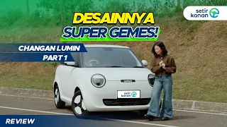 Changan Lumin : EV Mungil Cocok buat Harian!