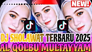 dj sholawat terbaru 2025 sholawat al qolbu multayyam paling di cari 