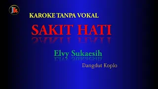 sakit hati elvy sukaesih karoke tanpa vokal