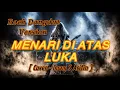 MENARI DIATAS LUKA - Rock Dangdut Version ( Cover  Imam S Arifin ) Slow rock  Indonesian music 