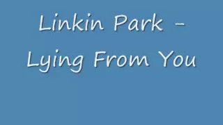 Download Linkin Park Lying From You MP3