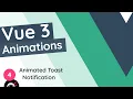 Vue 3 Animations Tutorial - Animated Toast Notification