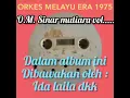 Download Lagu Ida Laila | Om Sinar Mutiara Vol 01 | Full Album
