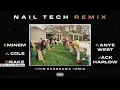 Nail Tech Remix - Eminem, Kanye West, J. Cole, Drake, Jack Harlow [Nitin Randhawa Remix]