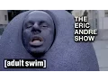 I am the Octopus The Eric Andre Show SEASON 4 Adult Swim