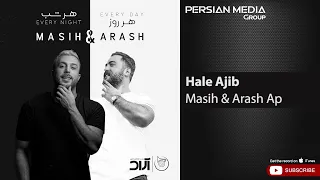 Masih Arash Ap Hale Ajib مسیح و آرش ای پی حال عجیب 