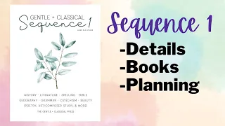 Gentle Classical Sequence 1 Peek Inside Books Planning 1st Grade Homeschool Curriculum