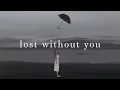 Download Lagu Freya Ridings ~ Lost Without You (Lyrics)